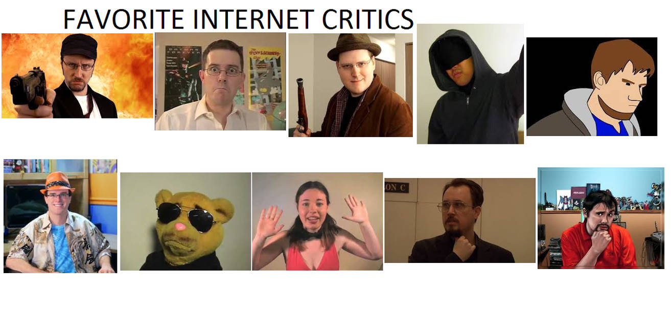 Internet Critics Favorite Internet Critics by Gojirafan1994 on DeviantArt