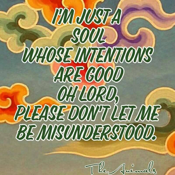 I'm Just A Soul Whose Intentions Are Good by jezebelisgone on DeviantArt