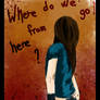 Where Do We Go ?