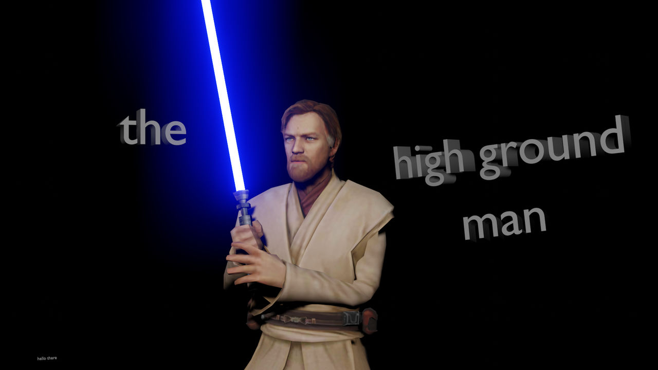 High Ground the high ground man by TCF1138 on DeviantArt