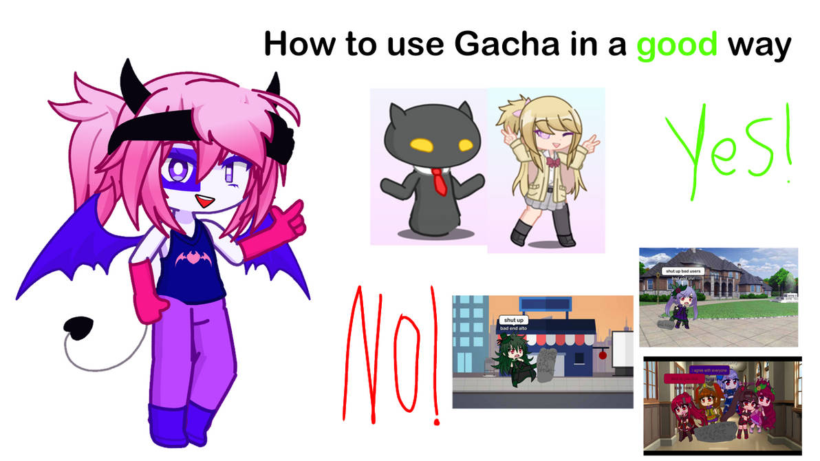 Help Sign Gacha How to use Gacha in a good way by InternetiotIsStrange on DeviantArt