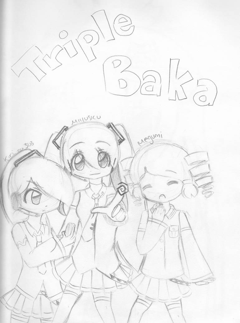 Baka Coloring TRIPLE BAKA by kahu-chan on DeviantArt