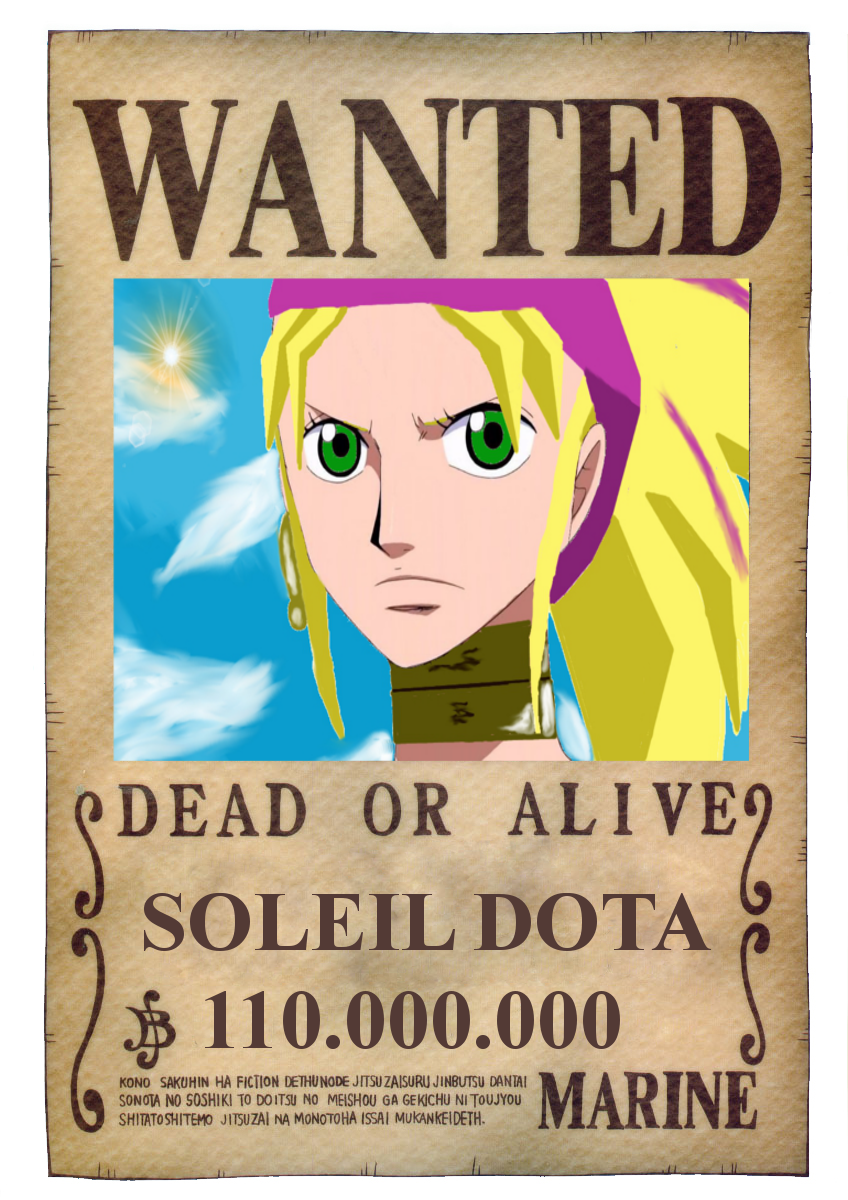 WANTED Soleil Dota (Oc One piece)