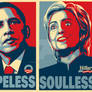 Obama-Hopeless, Hillary-Soulless, Trump-Clueless
