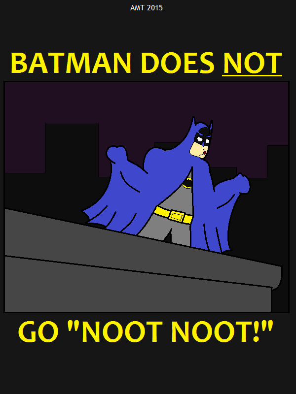 Batman Noot Noot by AngusMcTavish