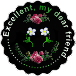 Excellent, my dear friend