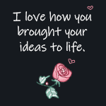I love how you brought your ideas to life.