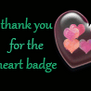 Thank You For The Heart Badge 