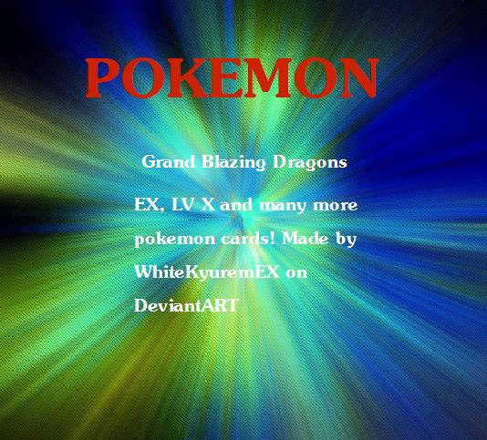 POKEMON. Grand Blazing Dragons