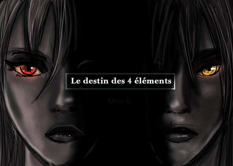 Le destin des 4 elements