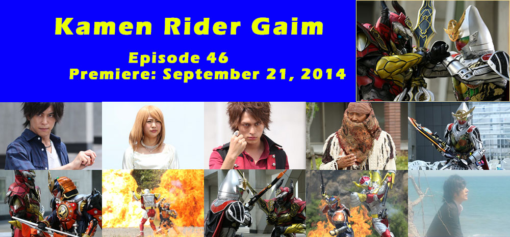 Kamen Rider Gaim: Episode 46 Preview Images + SPOI