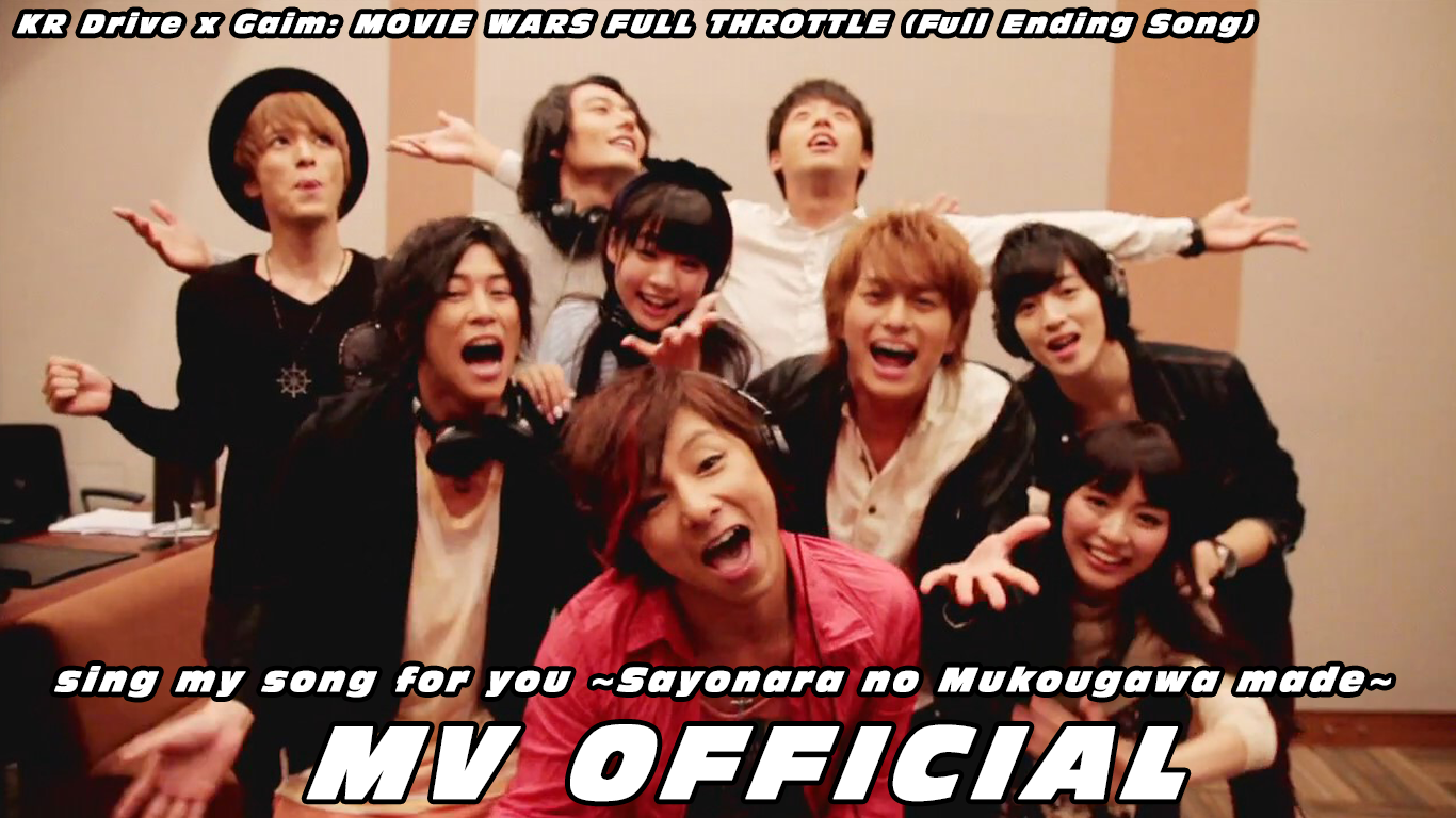 KR Drive x Gaim: FULL THROTTLE (Full Ending Song)