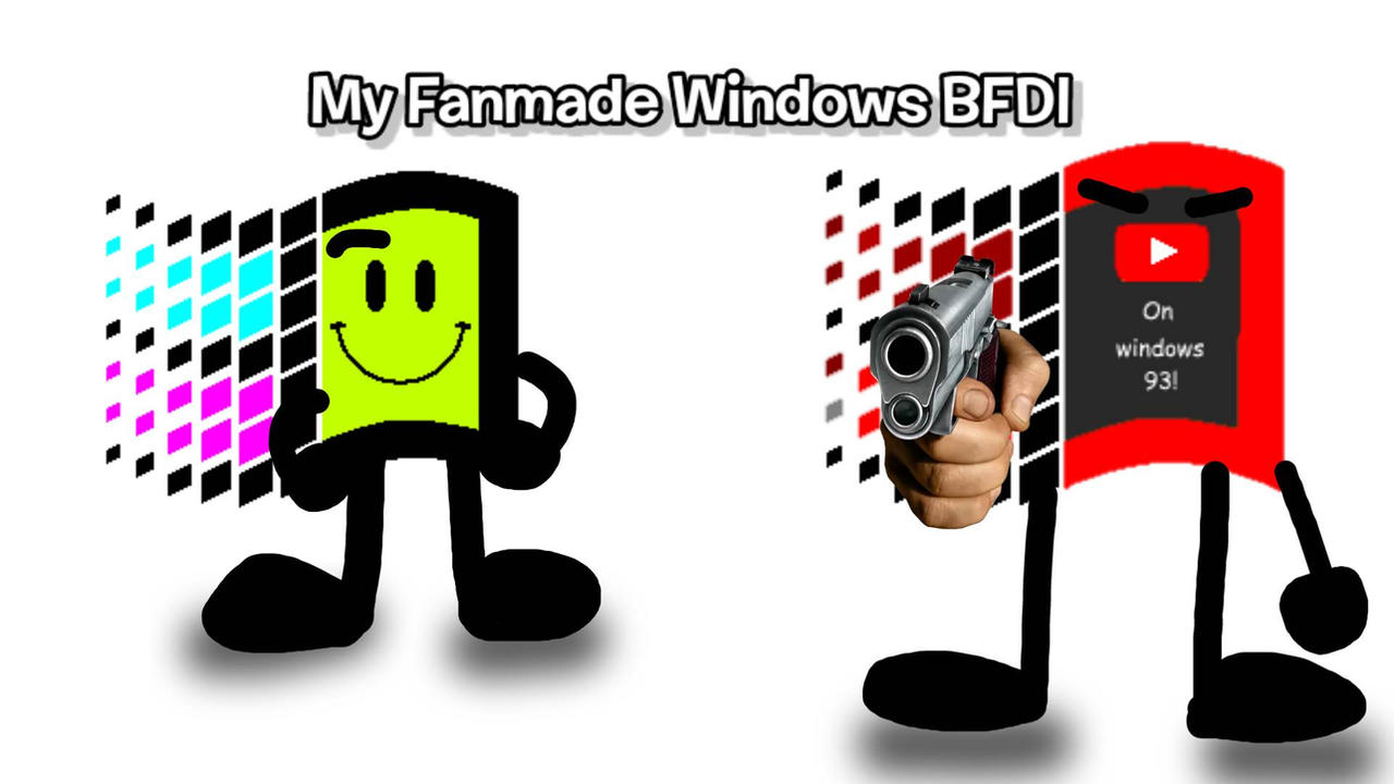 Windows Bfd my fanmade windows bfdi by lodsanding on DeviantArt