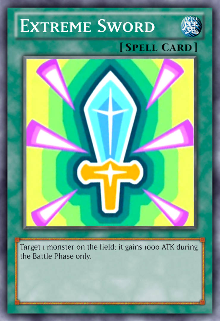 Action Card 5/67: Extreme Sword by Ultimate--lol on DeviantArt