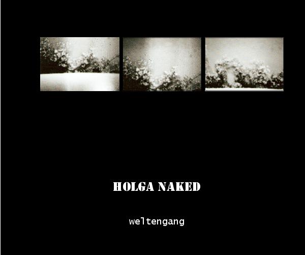 holga naked