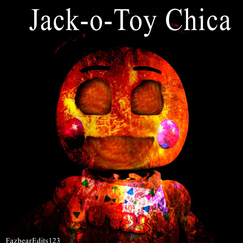 Jack O Toy Chica By Dreemurredits87 On Deviantart Jack O Toy Chica By Dreemurredits87 On Deviantart