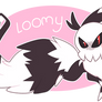 Loomy