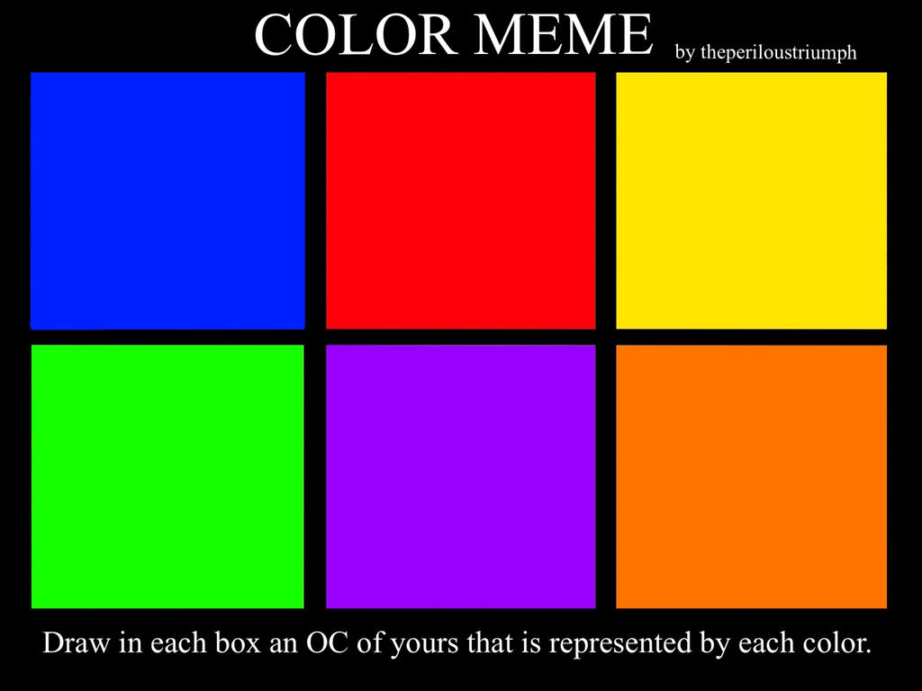 Color Meme Blank by theperiloustriumph on DeviantArt