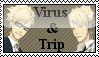 Virus and Trip Stamp by ttinatina5252