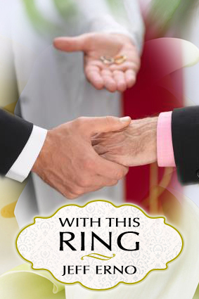 With this Ring by Jeff Erno