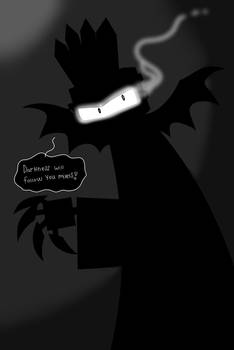 Darkness follows (King nixel Art!)
