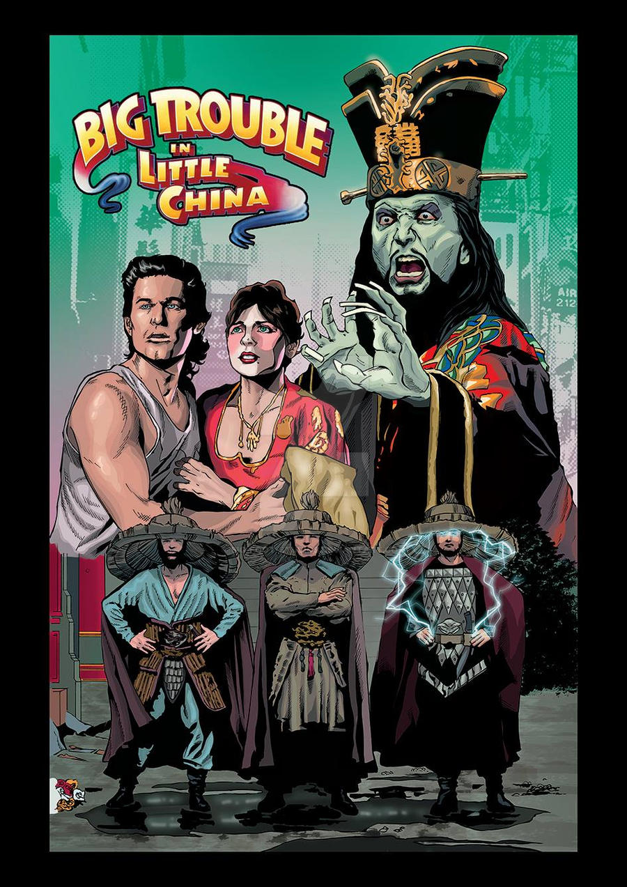 Big Trouble In Little China By Big Foot Studios On Deviantart Big Trouble In Little China By Big Foot Studios On Deviantart