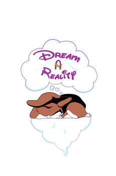 Dream a Reality