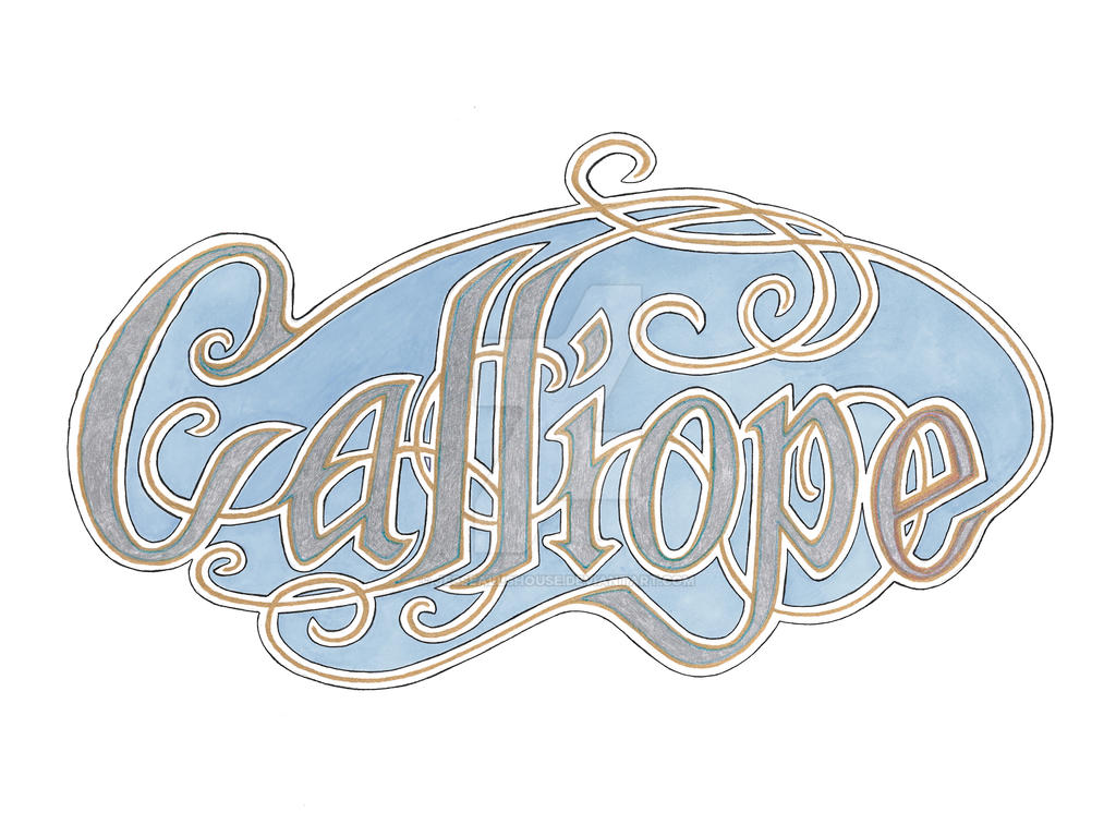 Calliope Layout Calliope Lettering by JesseAllshouse on DeviantArt