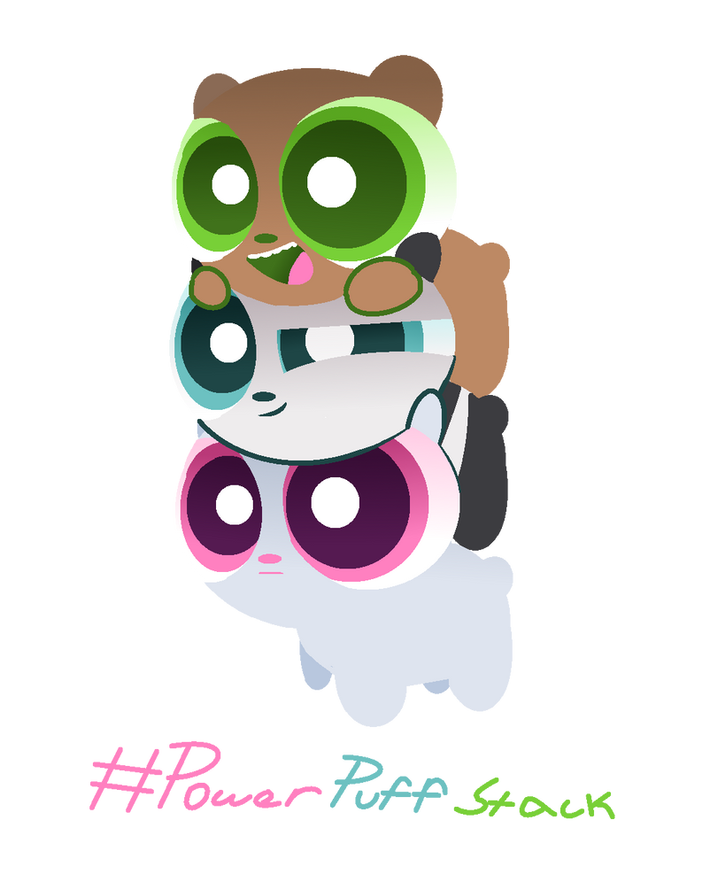 Powerpuff Stack by PokeySmokey on DeviantArt