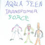 aqua teen transformer force