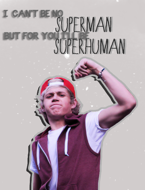 but for you I'll be superhuman