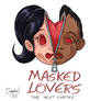 Masked Lovers: The Next Chapter...
