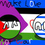Make love, not war (Read the description)