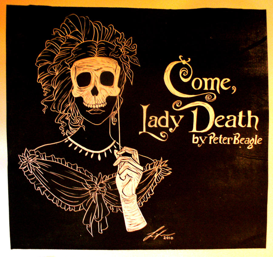 Come Lady Death