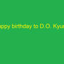 Happy birthday to D.O. Kyungsoo!