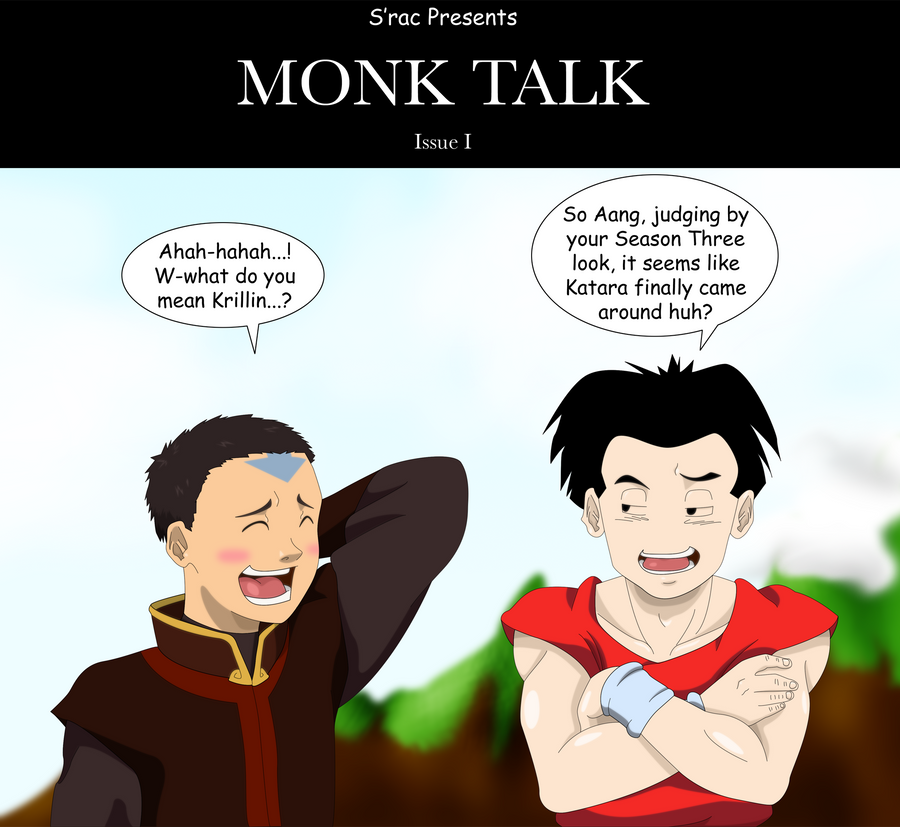 Avatar x DBZ: Monk Talk