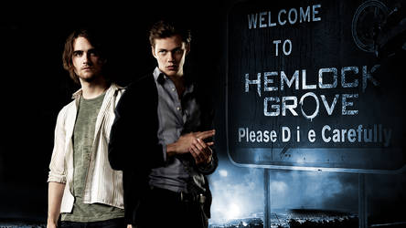 Welcome to Hemlock Grove by DragonRiddler