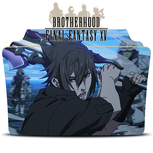 Final Fantasy XV Brotherhood Icon Folder by Mohandor on DeviantArt