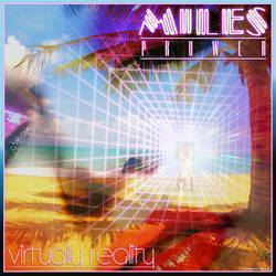 Miles Prower 'Virtually Reality' EP cover art