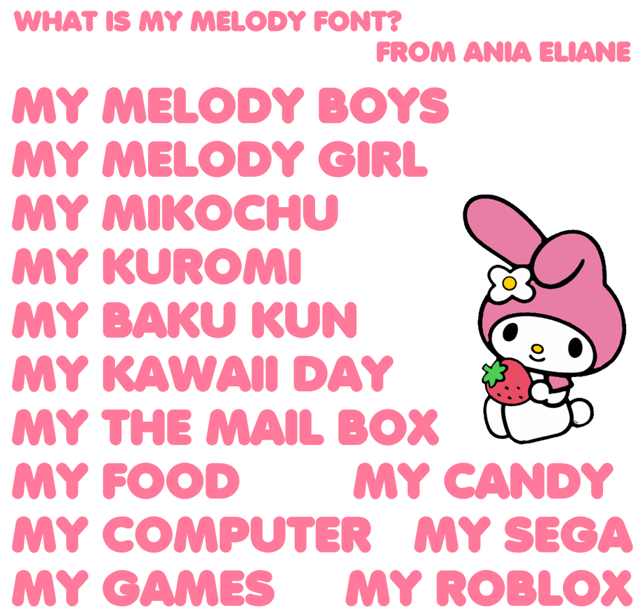 What Is My Melody Fonts? by Cuddlesnam on DeviantArt