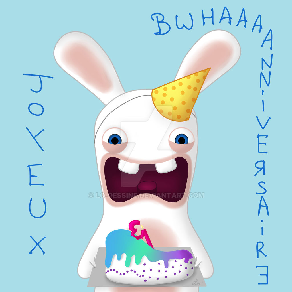 Lapin Cretin Pour Un Anniversaire By Lo Dessine On Deviantart Lapin Cretin Pour Un Anniversaire By Lo Dessine On Deviantart