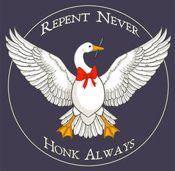 Repent Never Honk Always