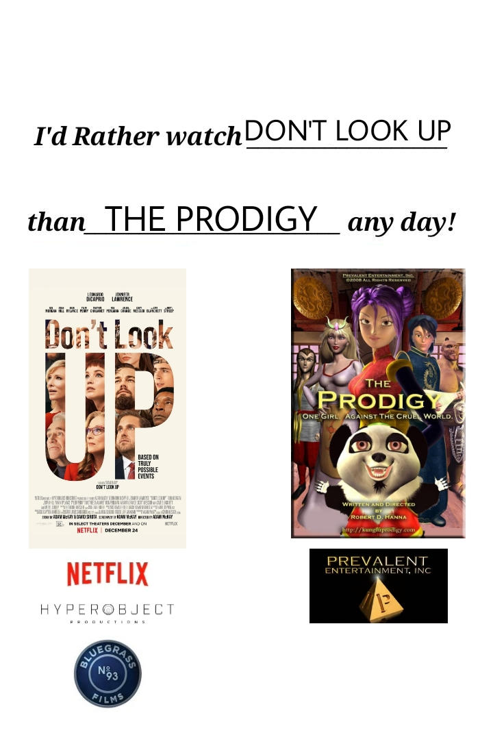Prodigy Ad I'd rather watch Don't Look Up than The Prodigy AD by zacktastic2006 on ...