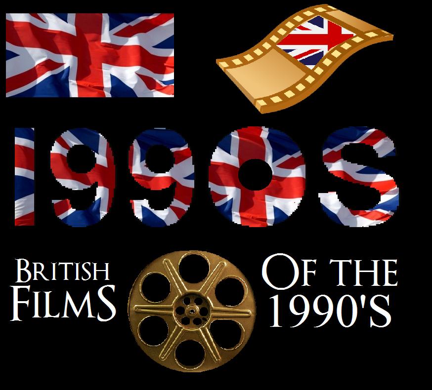 List Of British Films Of The 1990s Decade