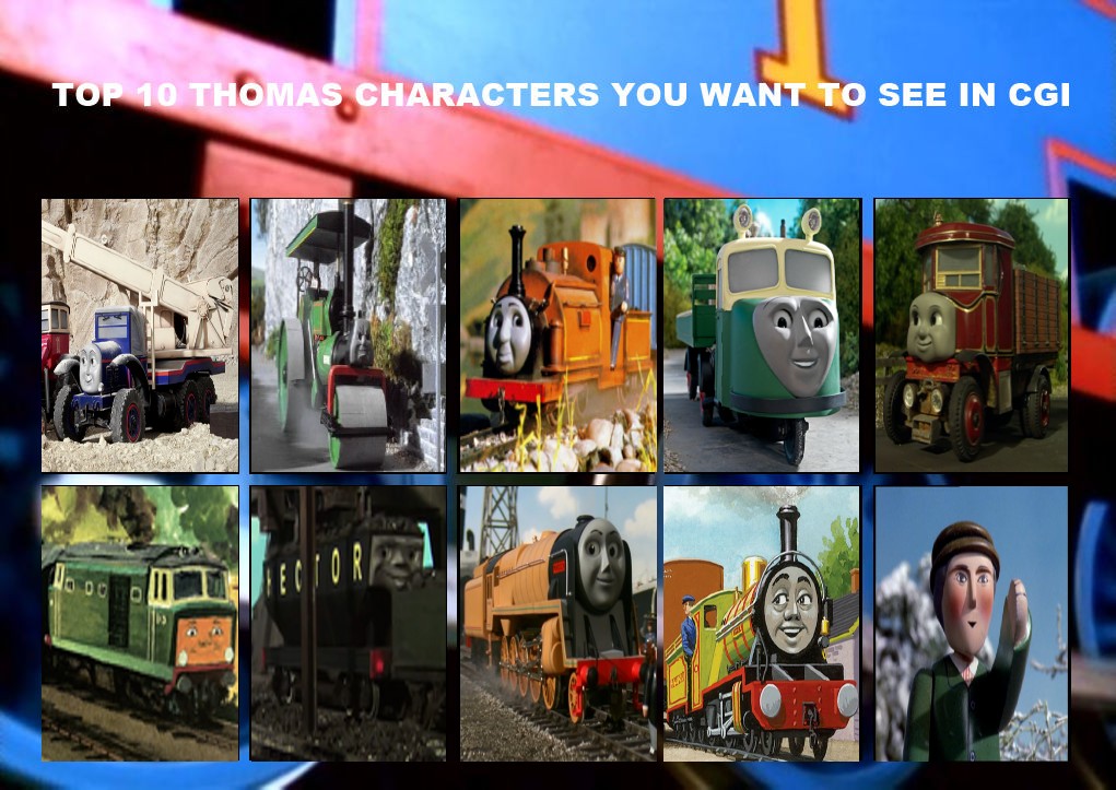 Top 10 TTTE Characters Who Could Have Been in CGI by EndlessWire94 on ...