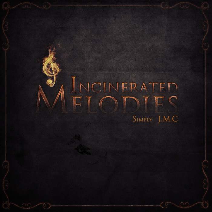 JMC - Incinerated Melodies Cover (Official)