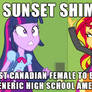 Sunset Shimmer is a mean Canadian.