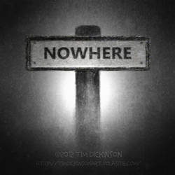 Nowhere...