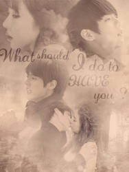 [poster] what should I do to have you ?