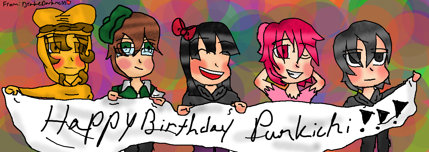 Happy(late) Birthday Punkichi!!!!!!